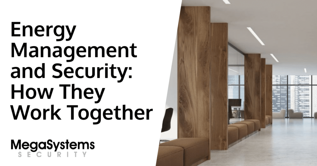 Energy Management and Security: How They Work Together