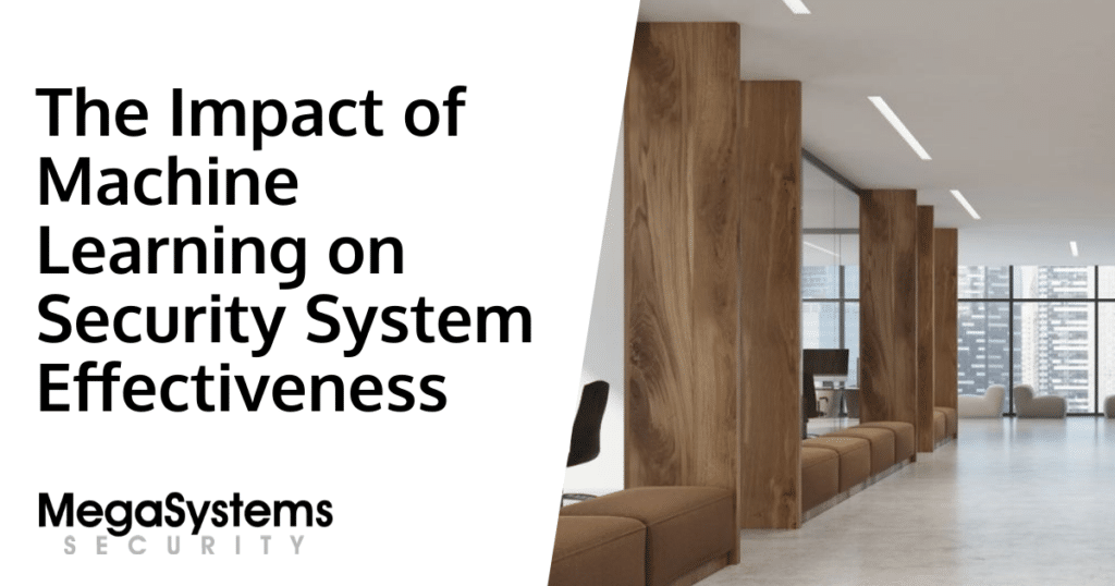 The Impact of Machine Learning on Security System Effectiveness