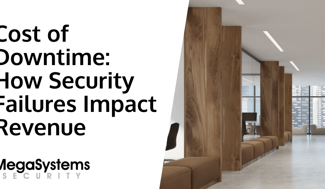 Cost of Downtime: How Security Failures Impact Revenue